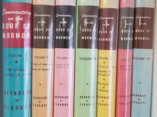 Commentary on the Book of Mormon -- George Reynolds --- 7 Volume Hardcover Set -- Fantastic Dust Jackets -- Books Like New!
