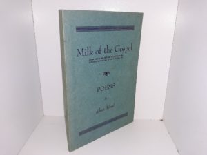 Milk of the Gospel: Poems (Signed) ~ by Rhea Allred