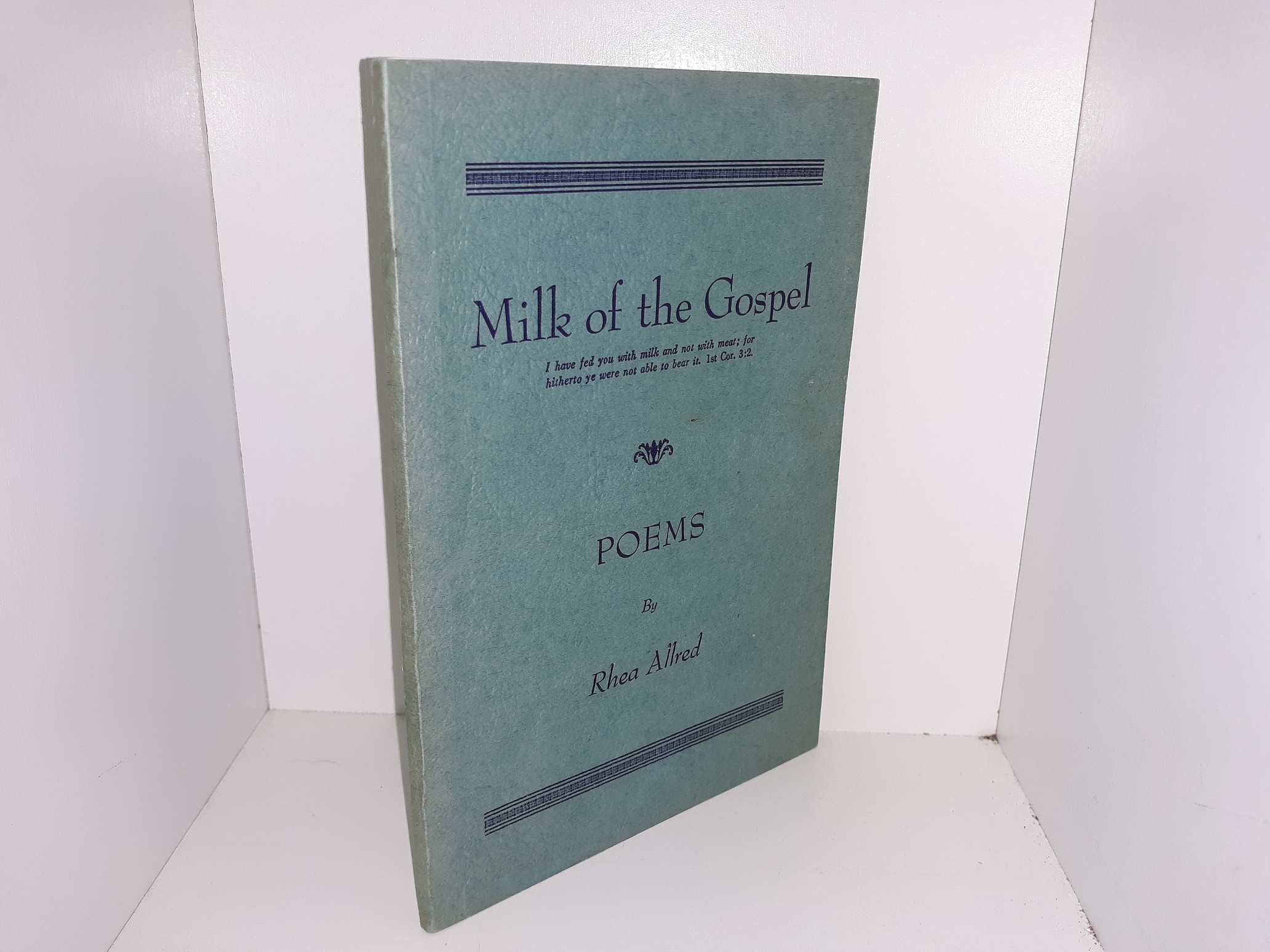 Milk of the Gospel: Poems (Signed) ~ by Rhea Allred