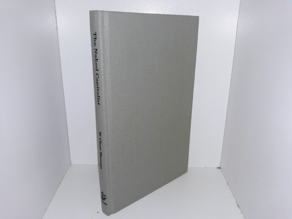 The Naked Capitalist: A Review and Commentary on Dr. Carroll Quigley’s Book: Tragedy and Hope-A History of the World In Our Time (Rare in Hardcover) (1970) ~ by W. Cleon Skousen