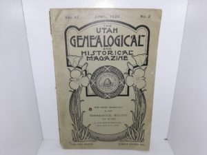 The Utah Genealogical and Historical Magazine: Vol. 11, No. 2, April, 1920 (1920)