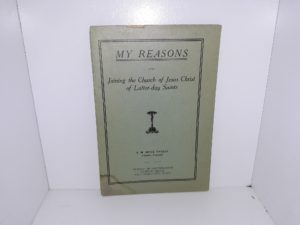 My Reasons for Joining the Church of Jesus Christ of Latter-day Saints (1918) ~ by R. M. Bryce Thomas