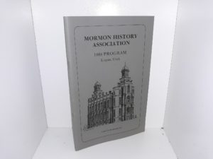 Mormon History Association: 1988 Program, Logan, Utah (1988)