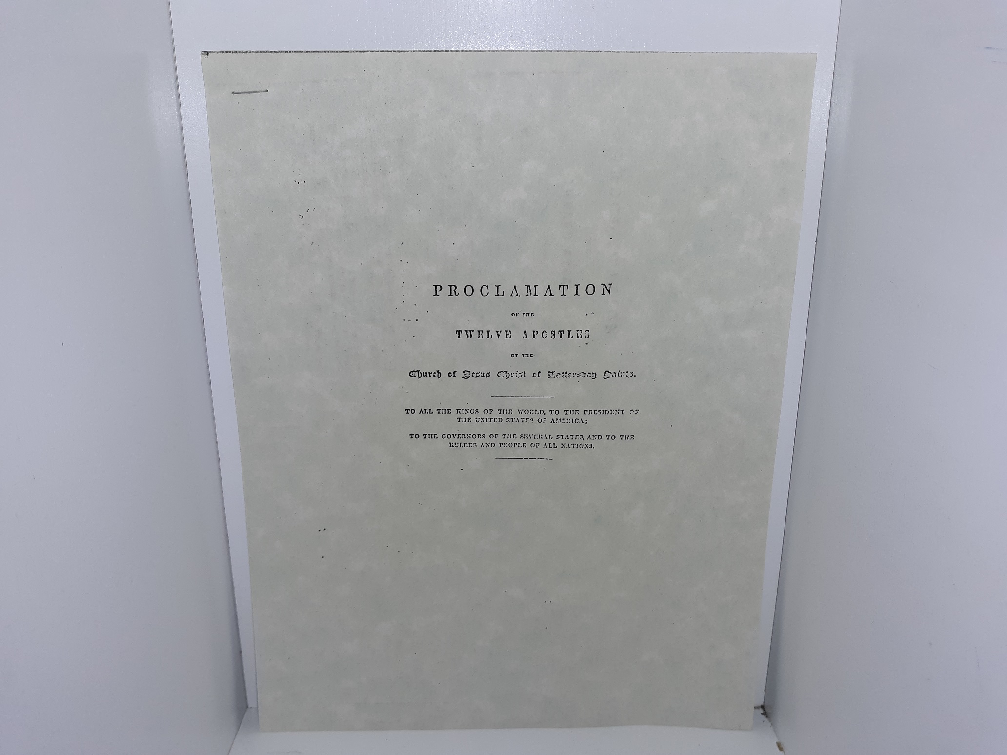 Proclamation of the Twelve Apostles of the Church of Jesus Christ of Latter-day Saints to all the Kings of the World, to the President of the United States of America; to the Governors of the Several States, and to the Rulers and People of All Nations (Reprint)