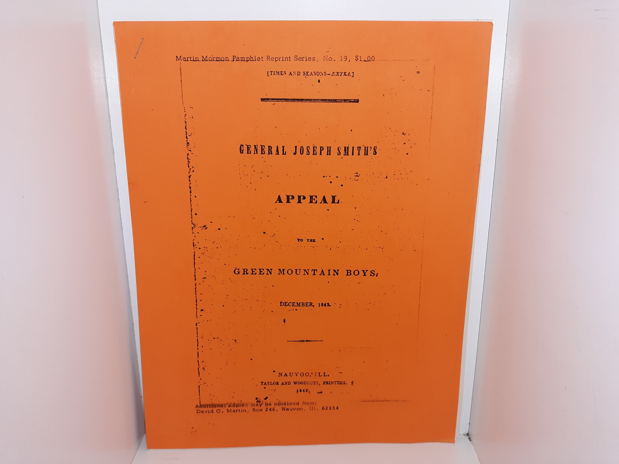 General Joseph Smith’s Appeal to the Green Mountain Boys, December, 1843 (Reprint)