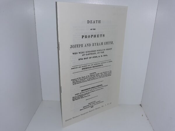 Death of the Prophets Joseph and Hyram Smith, Who Were Murdered While in Prison at Carthage, on the 27th Day of June, A. D. 1844 (Reprint)
