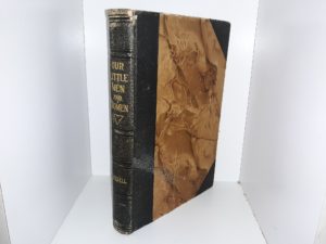 Our Little Men and Women (3/4 Leather) (1912) ~ Edited by Thomas H. Russell, A. M., LL. D.