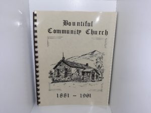 Bountiful Community Church: 1881 – 1981