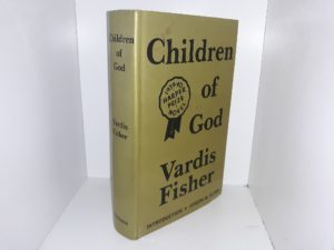 Children of God (Reprint of the 1939 Edition) ~ by Vardis Fisher