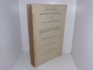 House Journal of the Twenty-Eight Session of the Legislative Assembly of the Territory of Utah (1888)