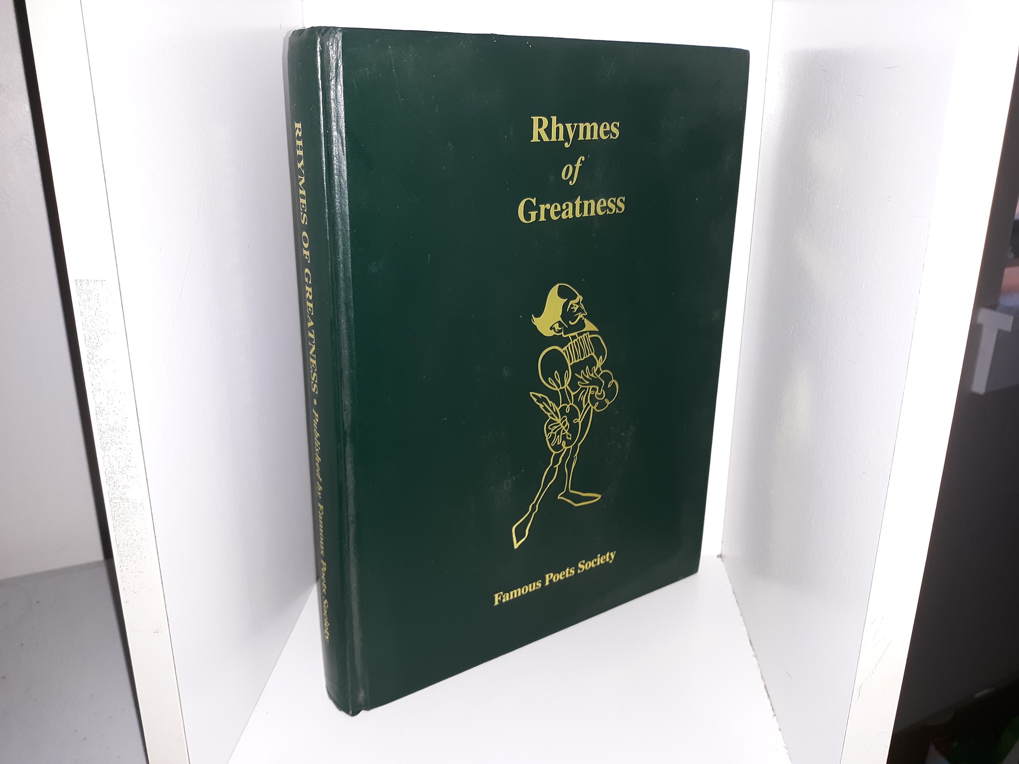 Rhymes of Greatness (1998) ~ Published by Famous Poets Society