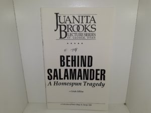 Juanita Brooks Lecture Series: Behind Salamander: A Homespun Tragedy (1991) ~ by Linda Silltoe