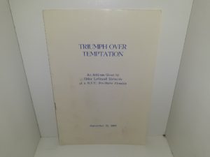 Triumph Over Temptation: An Address Given by Elder LeGrand Richards at a B.Y.U. Six-Stake Fireside: September 25, 1966 (1966) (