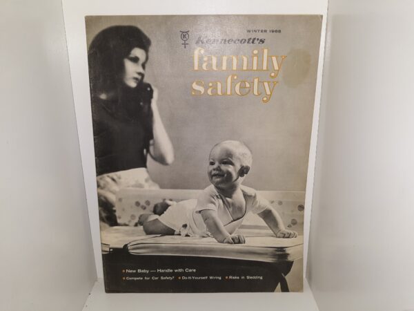 Kennecott’s Family Safety: Vol. 24, No. 4, Winter 1965 (Magazine) (1965)