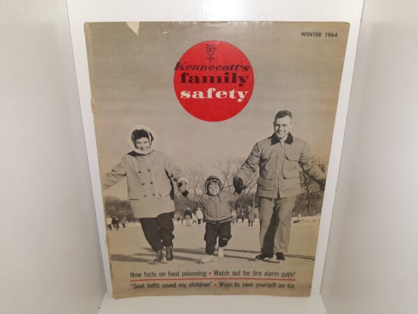 Kennecott’s Family Safety: Vol. 23, No. 4, Winter 1964 (1964)