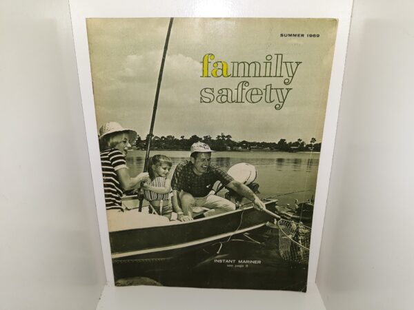 Family Safety: Vol. 28, No. 2, Summer 1969 (Magazine) (1969)