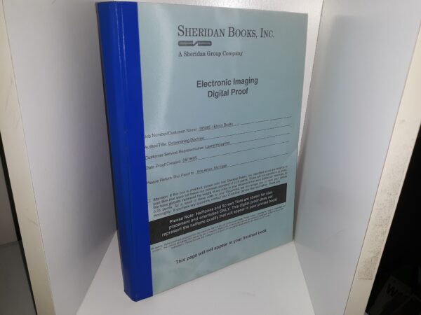 Determining Doctrine: A Reference Guide for Evaluating Doctrinal Truth (Proof Copy) (2005) ~ Compiled and Arranged by Dennis B. Horne