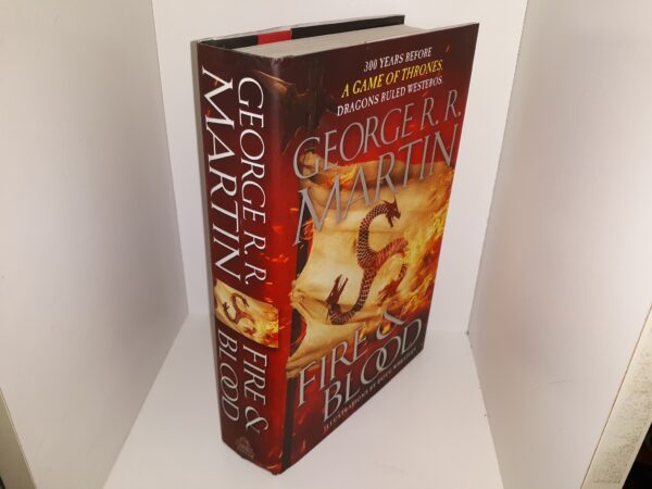 Fire & Blood (2018) ~ by George R. R. Martin