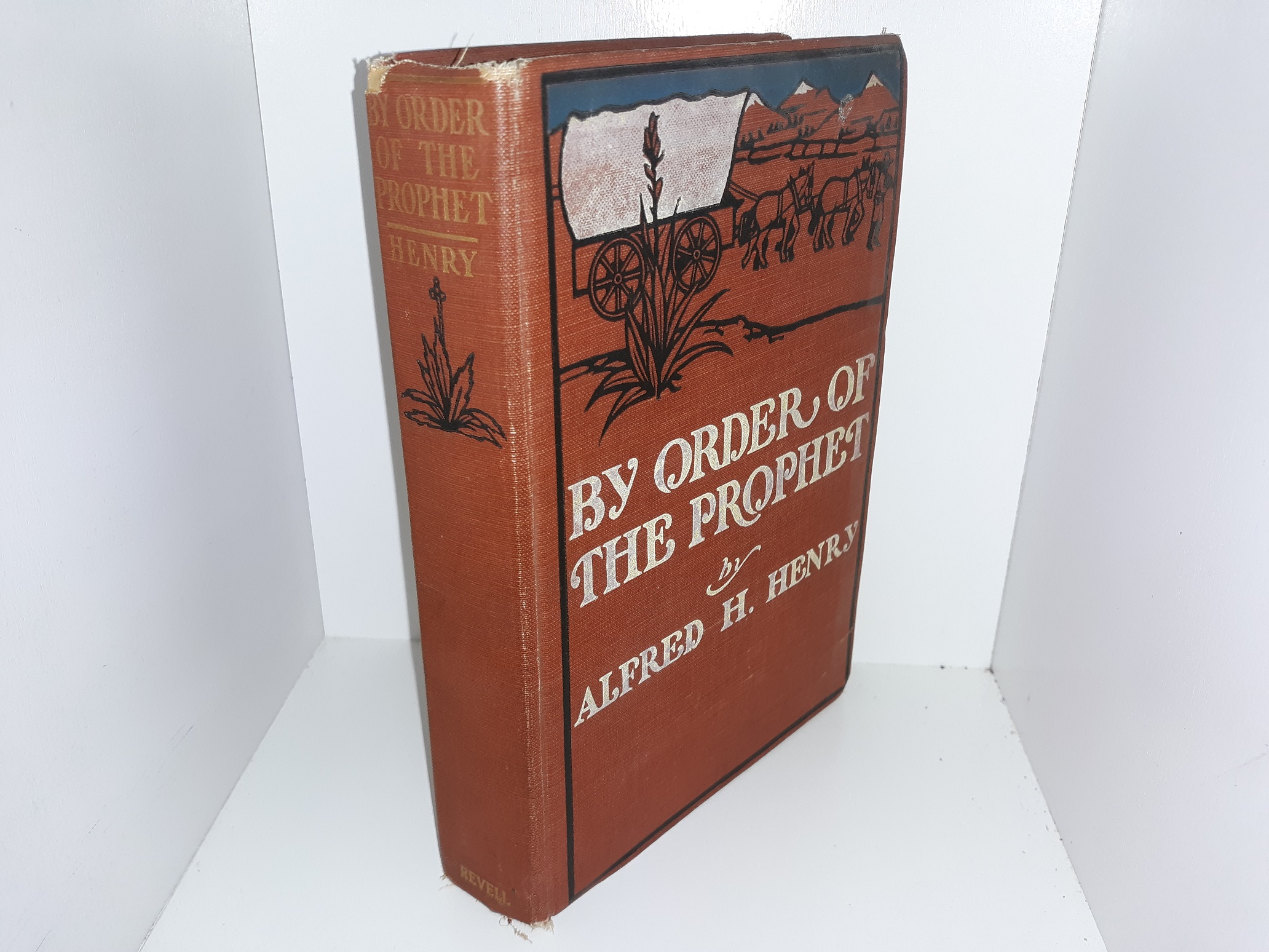 By Order of the Prophet: A Tale of Utah (1902) ~ by Alfred H. Henry
