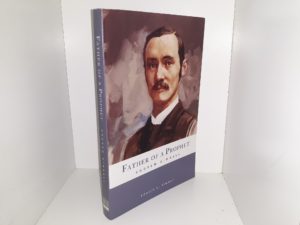 Father of a Prophet: Andrew Kimball (2011) ~ by Edward L. Kimball