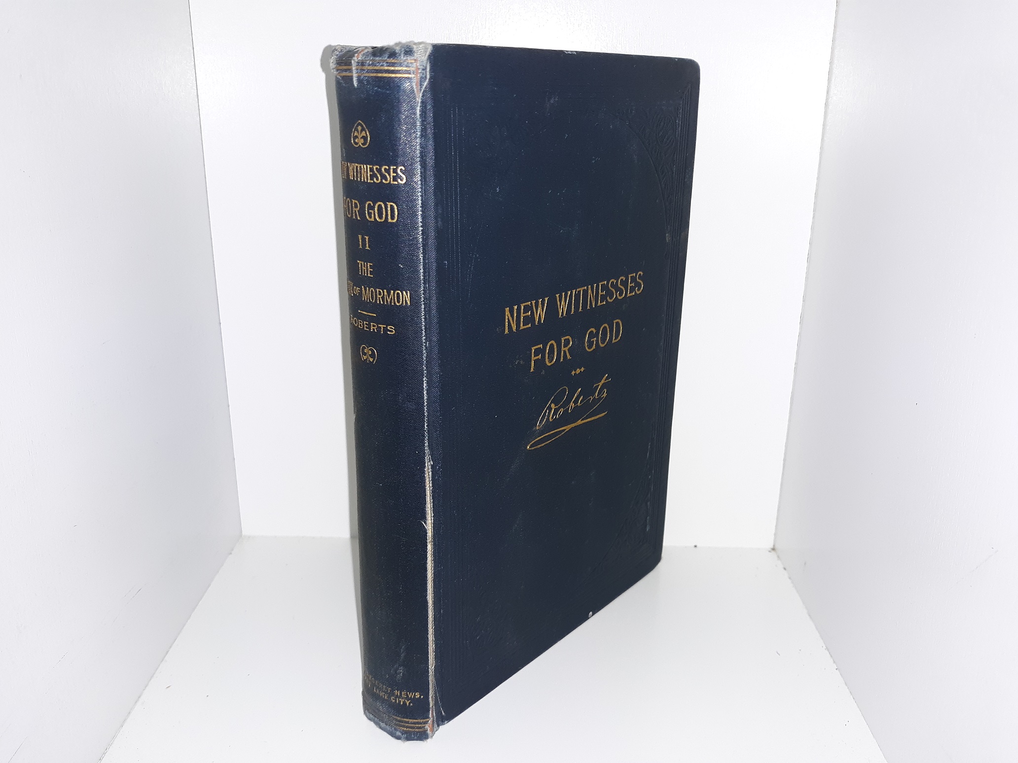 New Witnesses for God: Vol. 2 (1909) ~ by B. H. Roberts