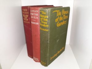 3 Novels by Irving Bacheller: The house of the Three Ganders / A Man for the Ages / Eben Holden: A Tale of the North Country (See Details)