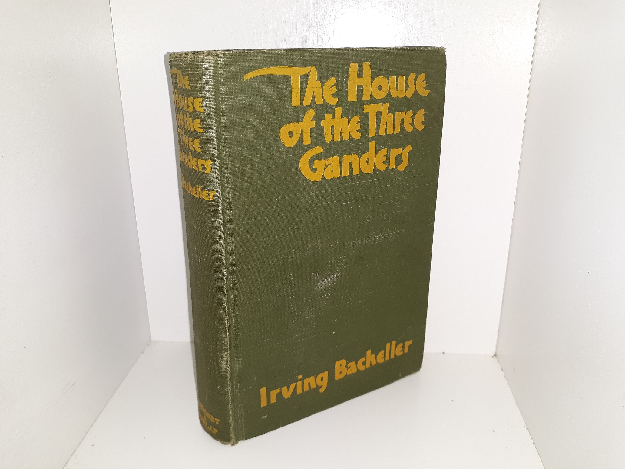 3 Novels by Irving Bacheller: The house of the Three Ganders / A Man for the Ages / Eben Holden: A Tale of the North Country (See Details)