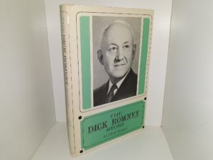 The Dick Romney Story (Signed) (1965) ~ by E.L. “Dick” Romney
