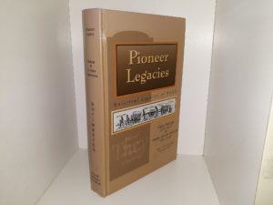 Pioneer Legacies: Ancestral Legacies of Faith: Hakan & Cecelia Anderson Documented (2003) ~ Edited by Doyle R. Anderson EdD.