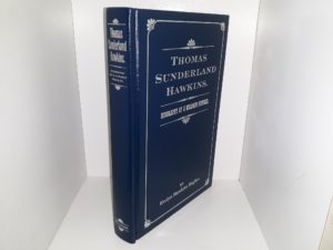 Thomas Sunderland Hawkins: Biography of a Mormon Pioneer (1994) ~ by Evelyn Hawkins Hughes