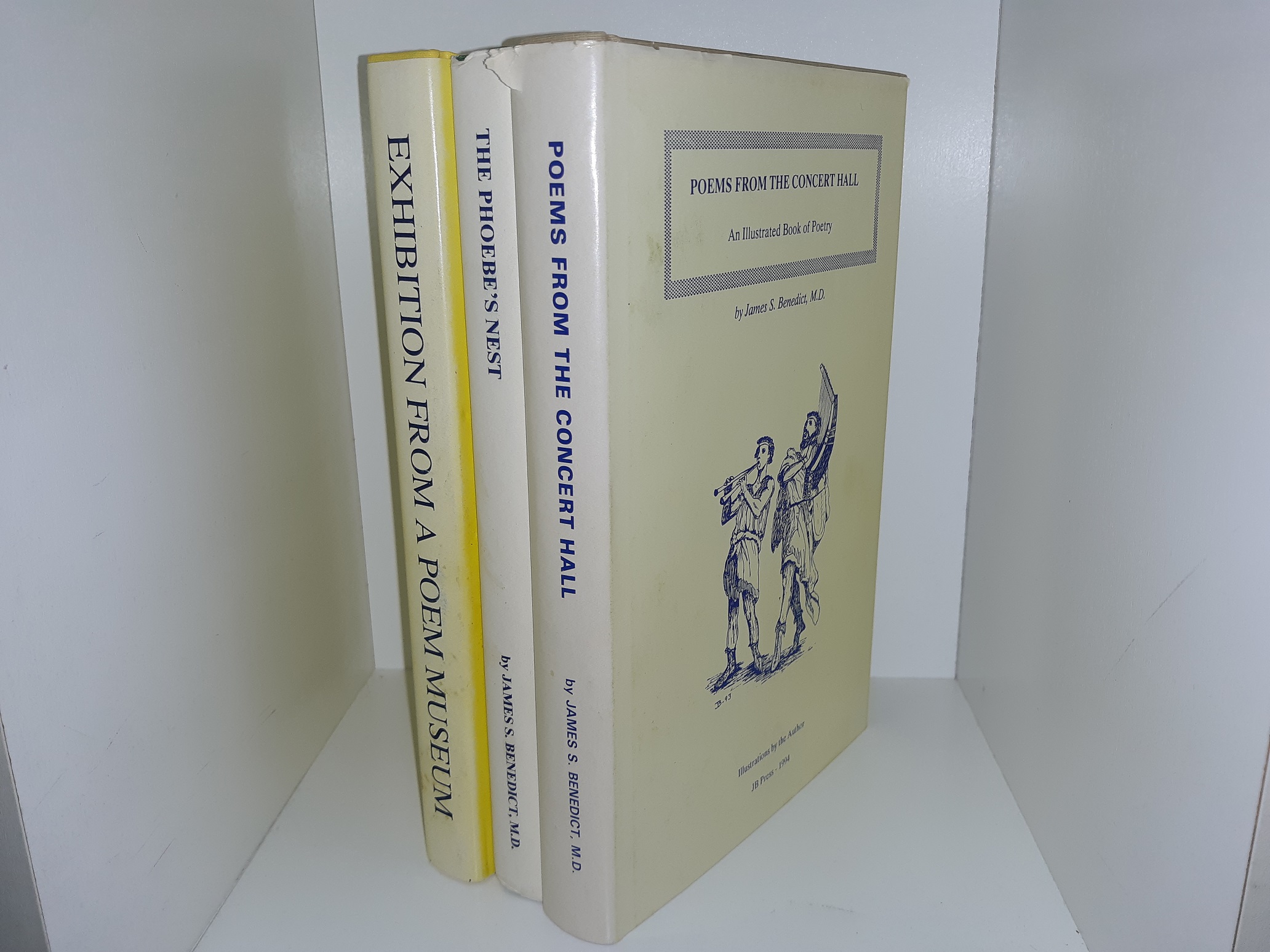 3 Signed Books of Poetry by James S. Benedict: Poems from the Concert Hall / The Phoebe’s Nest / Exhibition from a Poem Museum (See Details)