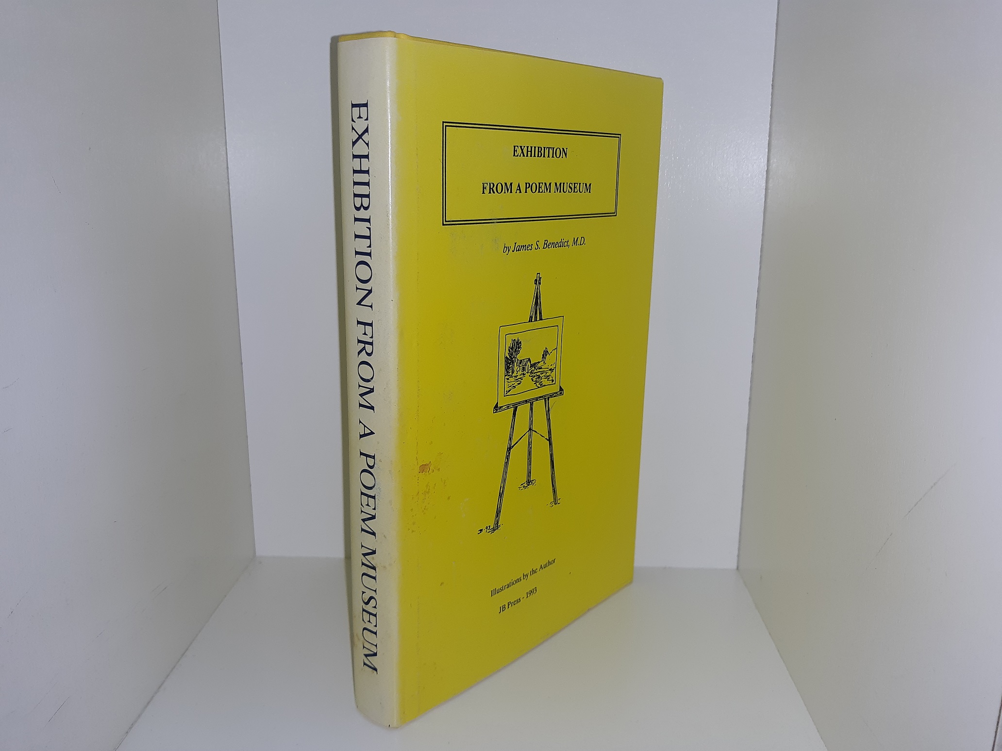 3 Signed Books of Poetry by James S. Benedict: Poems from the Concert Hall / The Phoebe’s Nest / Exhibition from a Poem Museum (See Details)