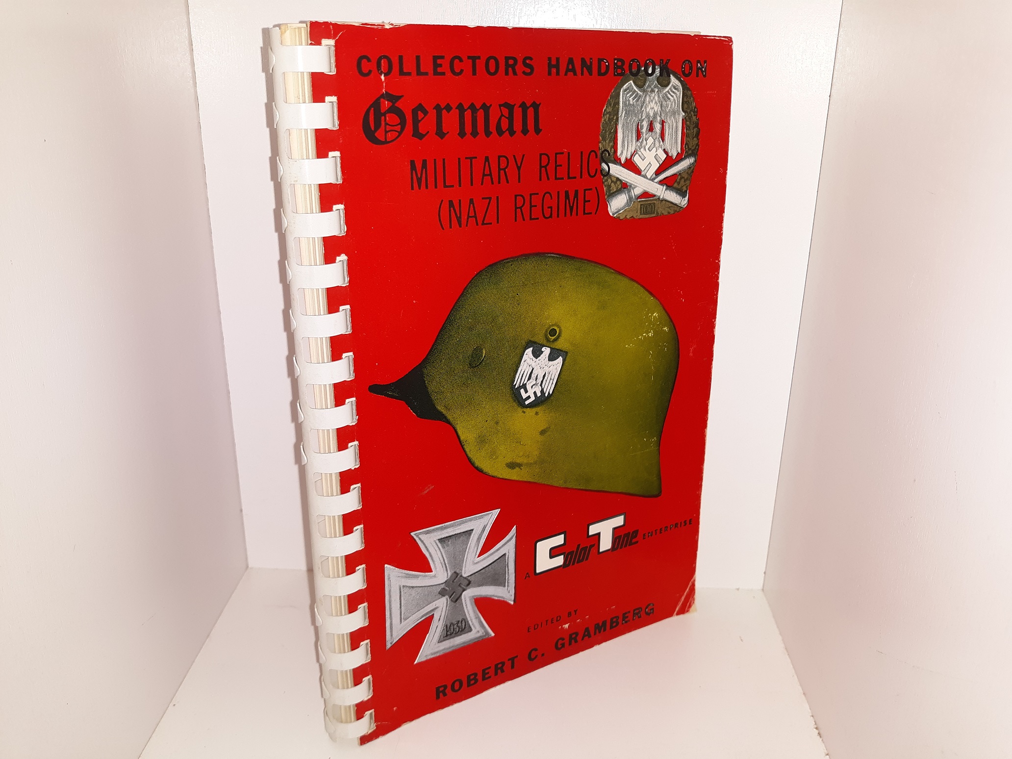 Collectors Handbook on German military Relics (Nazi Regime) (1962) ~ Edited by Robert C. Gramberg