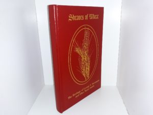 Sheaves of Wheat: The Heritage of George V. Stevenson and Eliza Maria Smith (1993) ~ by Dean L. Mcleod, and William G. Hartley