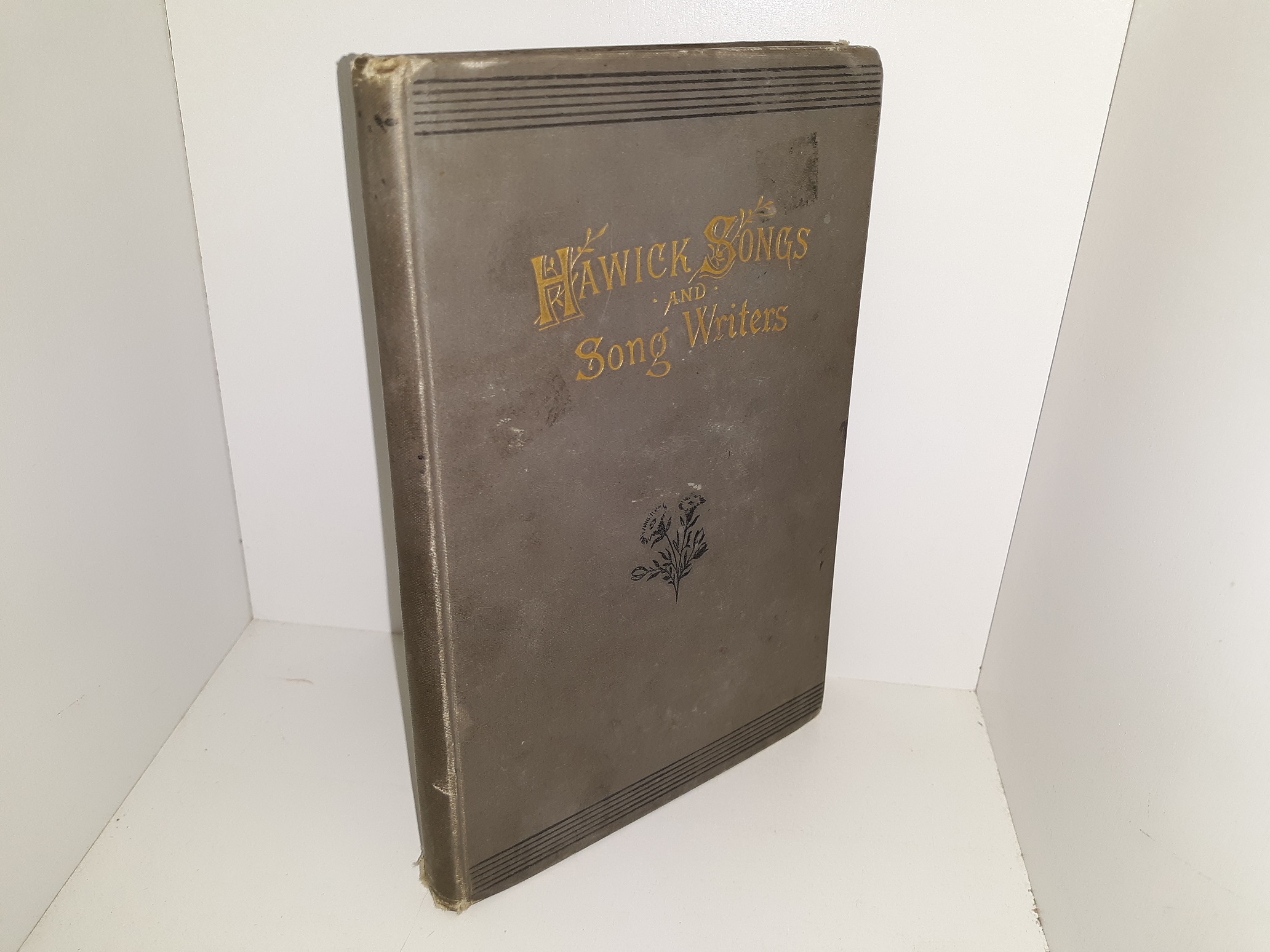 Hawick Songs and Song Writers (3rd Edition) (1897) ~ by Robert Murray