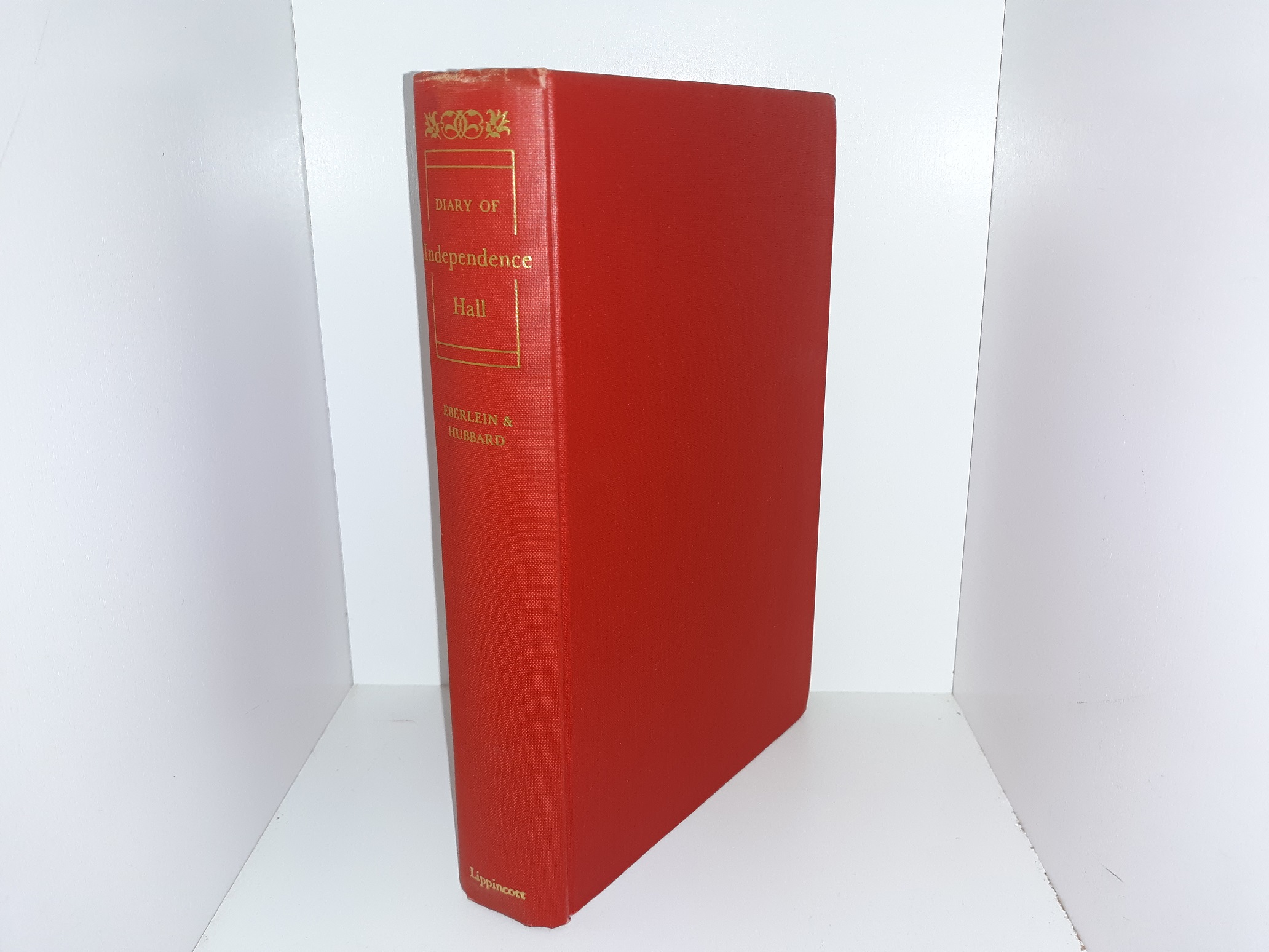 Diary of Independence Hall (1st Edition) (1948) ~ by Harold Donaldson Eberlein, and Cortlandt Van Dyke Hubbard