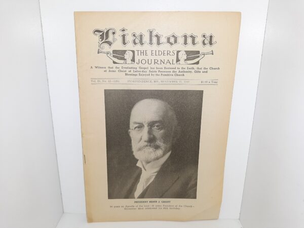 Liahona: The Elders’ Journal: Vol. 39, No. 12-1184, Independence, Mo., November 25, 1941 (1941)
