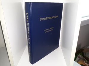 Utah Evidence Law (1996) ~ by Edward L. Kimball