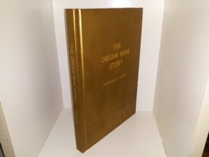 The Dream Mine Story (1972) ~ by Norman C. Pierce