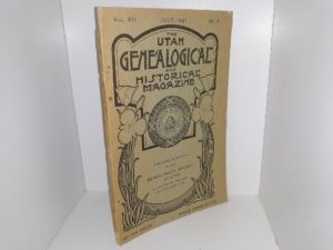 The Utah Genealogical and Historical Magazine: Vol. 12, No. 3, July, 1921 (1921)
