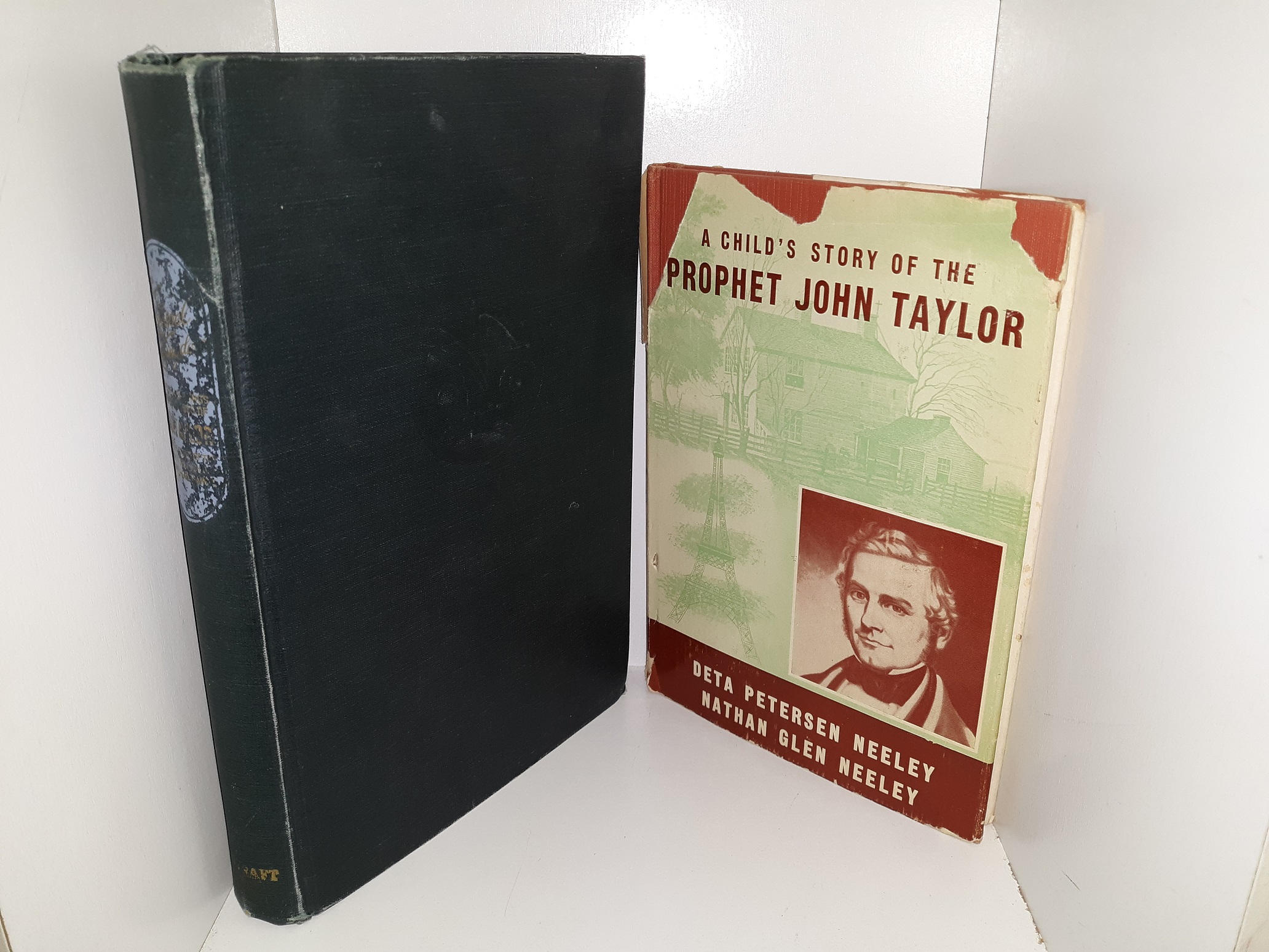 2 LDS Books Concerning John Taylor: The Gospel Kingdom: Selections from the Writings and Discourses of John Taylor / A Child’s Story of the Prophet John Taylor (See Details)