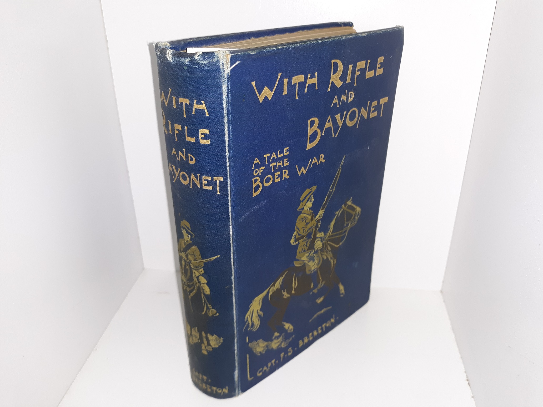 With Rifle and Bayonet: A Tale of the Boer War ~ by Captain F. S. Brereton, R.A.M.C.
