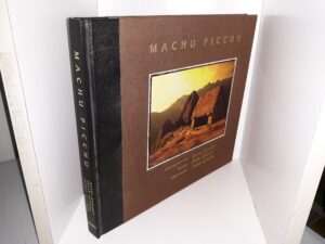 Machu Picchu (2001) ~ Photographs by Barry Brukoff, Poems by Pablo Neruda, Translation by Stephen Kessler, and Prologue by Isabell Allende