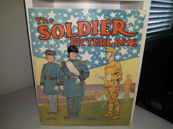 The Soldier Picture Book (1917) ~ by General Warfare