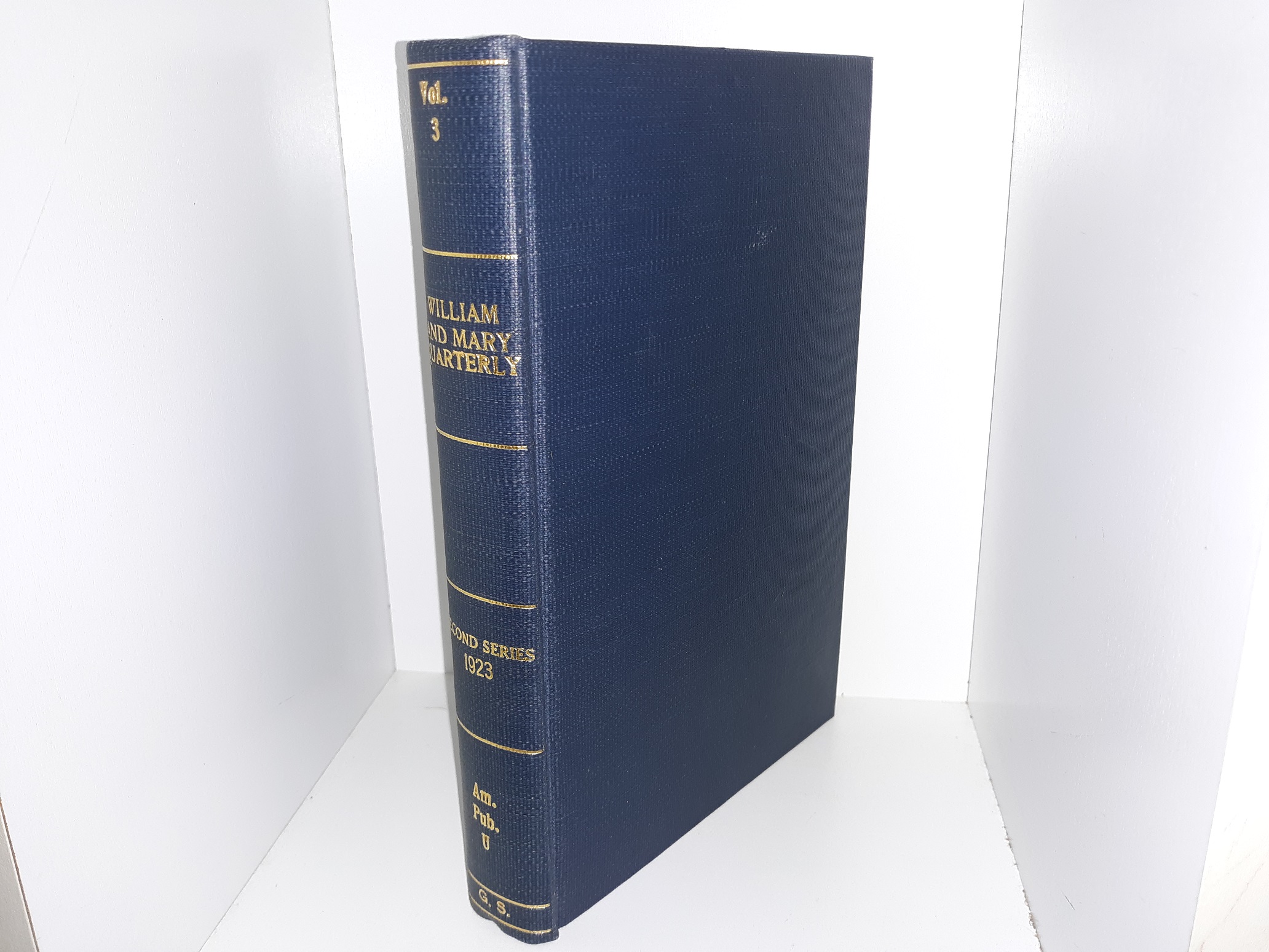William and Mary Quarterly: Vol. 3, Second Series, 1923 (Ex-Library) (1923) ~ Edited by J. A. C. Chandler, and E. G. Swem