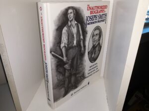 The Unauthorized Biography of Joseph Smith, Mormon Prophet: Imposter, Pretender, Deceiver, or Prophet of God? (Signed & Inscribed by a Relative of the Author (Jannette Rothman)!) (1996) ~ by Norman Rothman