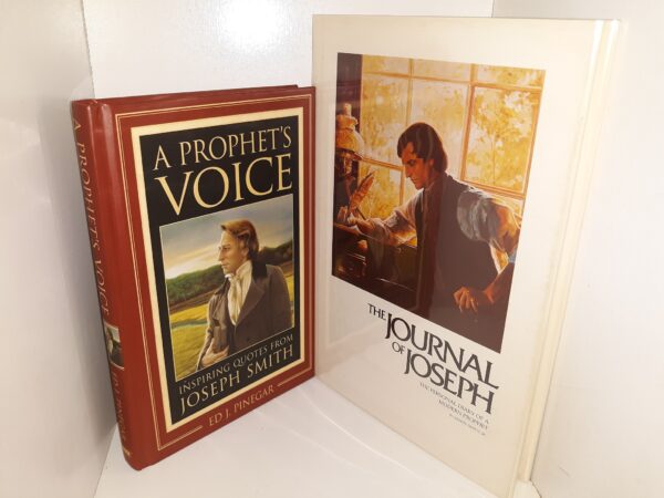 2 LDS Books Concerning Joseph Smith: A Prophet’s Voice: Inspiring Quotes from Joseph Smith / The Journal of Joseph: The Personal Diary of a Modern Prophet (See Details)