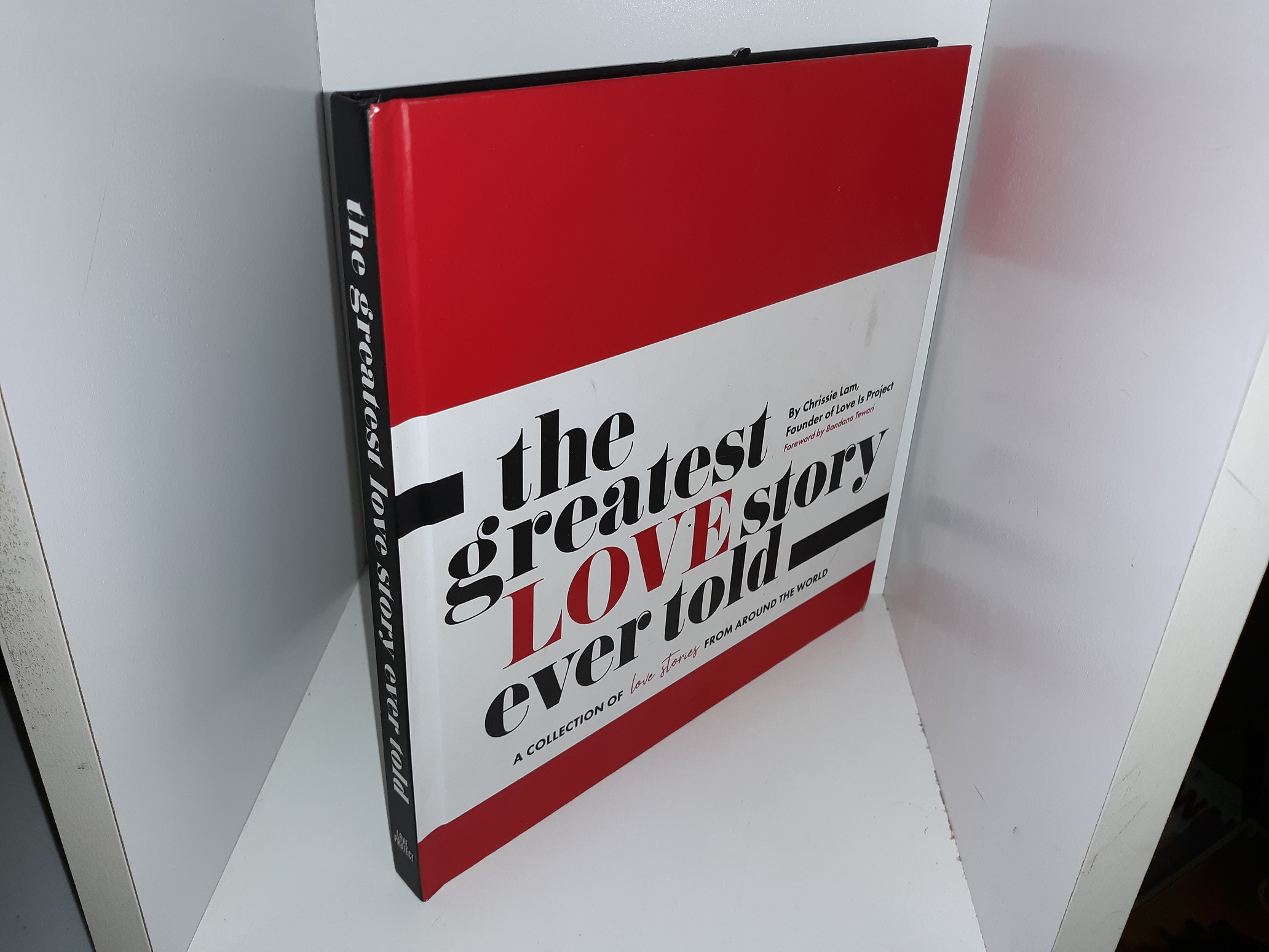 The Greatest Loves Story Ever Told: A Collection of Love Stories from Around the World (2019) ~ by Chrissie Lam