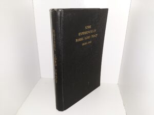 Some Experiences of Russel Lord Tracy: 1860-1941 (Signed) (Numbered 376) (1941) ~ by Russel Lord Tracy