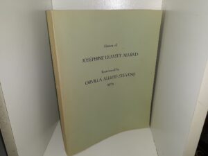 History of Josephine Leavitt Allred, Interviewed by Orvilla Allred Stevens (1976)